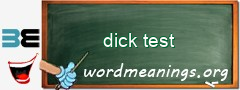 WordMeaning blackboard for dick test